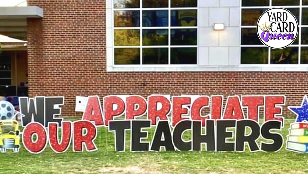 Teacher Appreciation Yard Sign