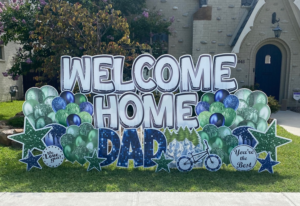 Welcome Home Dad Yard Sign Rental McKinney