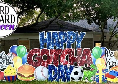 Big Happy Gotcha Day Yard Sign Rental San Antonio Texas